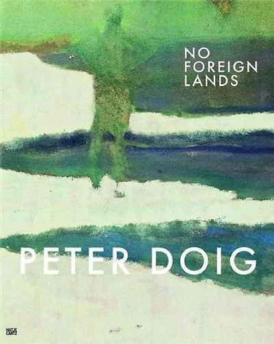 Peter Doig: No Foreign Lands