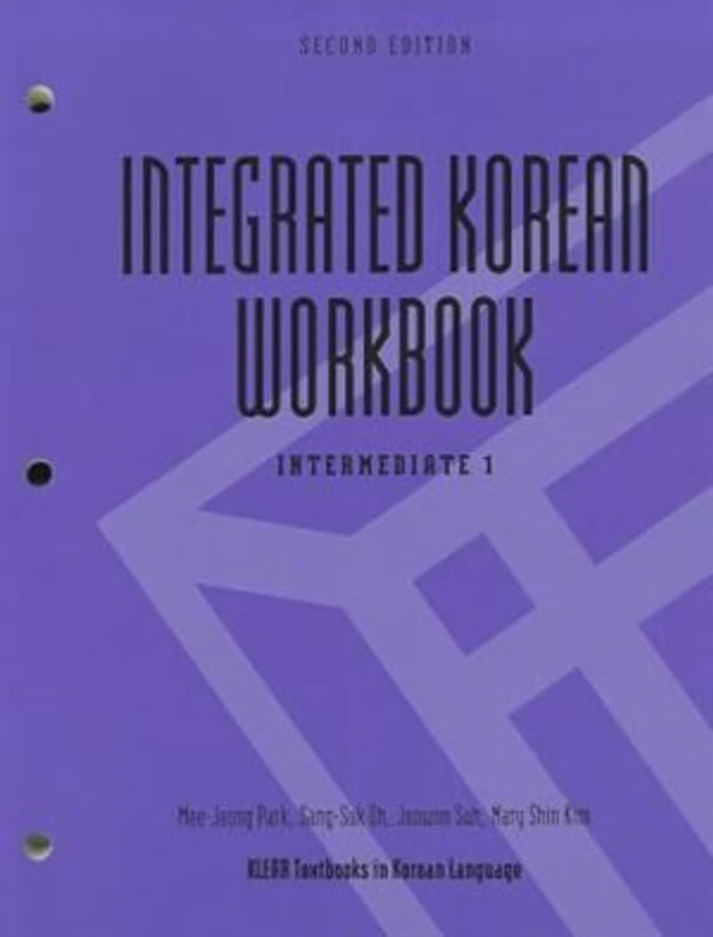 Integrated Korean Workbook: Intermediate 1, Third Edition