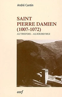 Saint Pierre Damien (1007-1072): autrefois, aujourd'hui