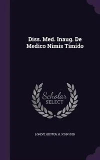 Diss. Med. Inaug. De Medico Nimis Timido