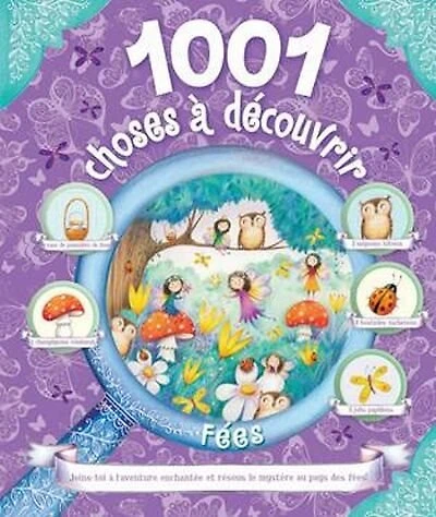 1001 choses à découvrir - les fées