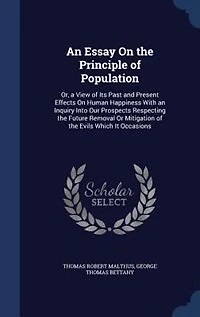 An Essay On the Principle of Population: Or
