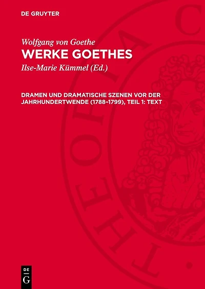 Dramen und dramatische Szenen vor der Jahrhundertwende (1788–1799), Teil 1: Text