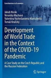 Development of World Trade in the Context of the COVID-19 Pandemic: A Case Study on the Czech Republic and the Russian Federation