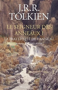 LE SEIGNEUR DES ANNEAUX T1 LA FRATERNITÉ DE L'ANNEAU ÉD. RELIÉE ET ILLUSTRÉE