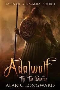 Adalwulf: The Two Swords