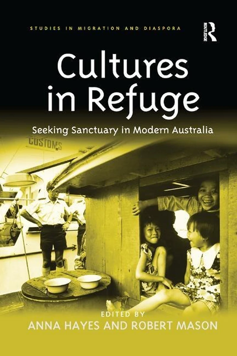Cultures Refuge: Seeking Sanctuary Modern Australia