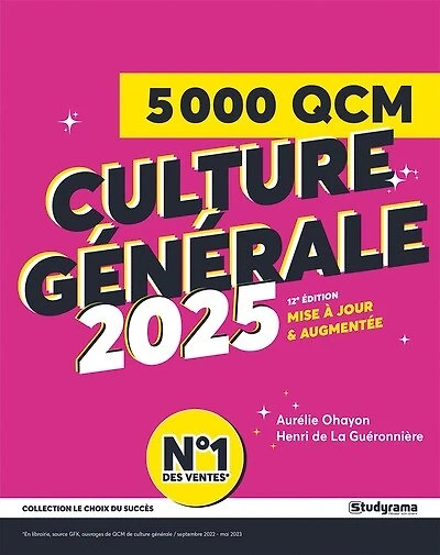 5.000 QCM de culture générale 2025: préparez vos examens et concours, évaluez votre culture générale
