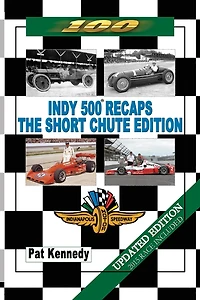 Indy 500 Recaps: The Short Chute Edition