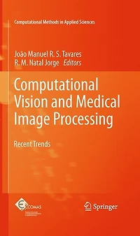 Computational Vision and Medical Image Processing: Recent Trends