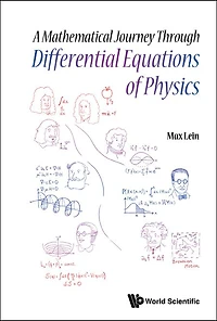 Mathematical Journey Through Differential Equations Of Physics, A