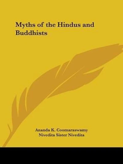 Myths of the Hindus and Buddhists