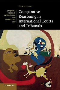 Comparative Reasoning International Courts and Tribunals
