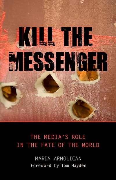 Kill The Messenger: The Media's Role In The Fate Of The World