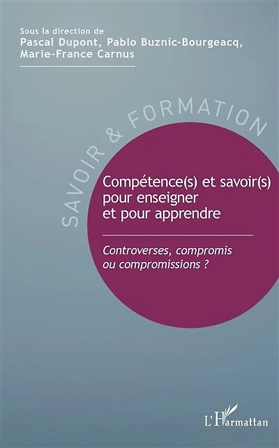 Comptétence(s) et savoir(s) pour enseigner apprendre