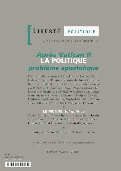 Liberté politique, n°13. Après Vatican II, la politique: problème apostolique