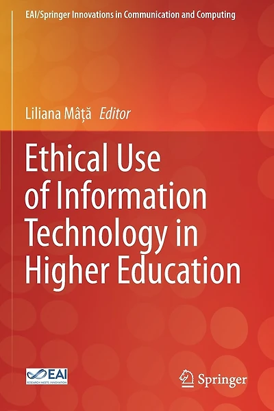 Ethical Use of Information Technology in Higher Education