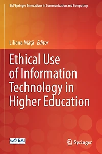 Ethical Use of Information Technology in Higher Education