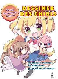 Dessiner des chibi: apprenez à maîtriser les différentes proportions tête-corps