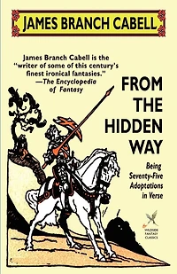 From the Hidden Way: Being Seventy-Five Adaptations Verse (Classic Reprint)