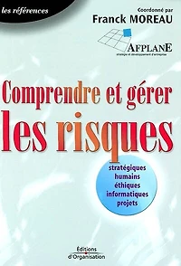 Comprendre et gérer les risques