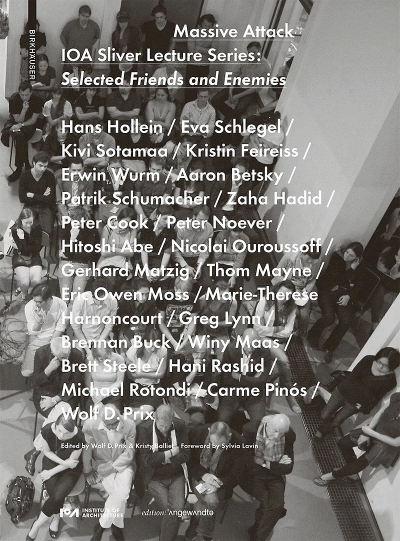 Massive Attack: IOA Sliver Lecture Series: Selected Friends and Enemies