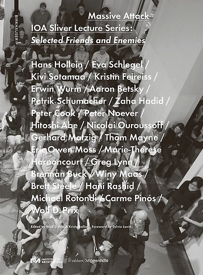 Massive Attack: IOA Sliver Lecture Series: Selected Friends and Enemies