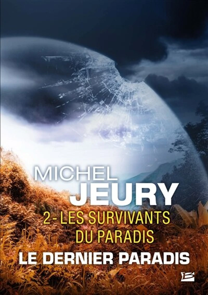 Le Dernier Paradis, T2 : Les Survivants du Paradis