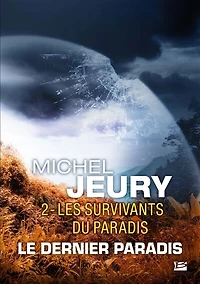 Le Dernier Paradis, T2 : Les Survivants du Paradis