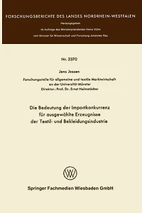 Die Bedeutung der Importkonkurrenz für ausgewählte Erzeugnisse der Textil- und Bekleidungsindustrie