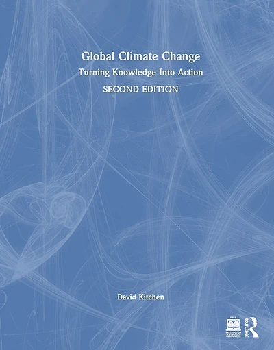 Global Climate Change: Turning Knowledge Into Action
