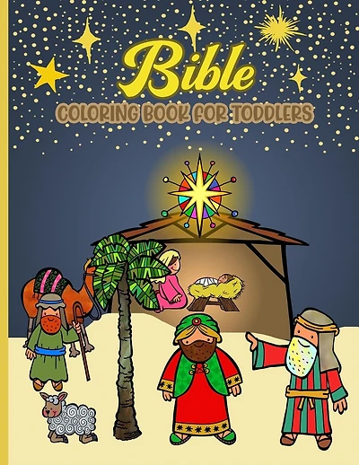 Bible Coloring Book For Toddlers: With Simplified Bible Verses About Jesus & Fun 25 Countdown To Christmas Coloring Pages For Kids With 25 Numbered Pages...(Christmas Advent Coloring Books)