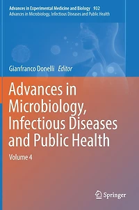 Advances Microbiology, Infectious Diseases and Public Health: Volume 4
