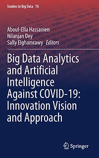 Big Data Analytics and Artificial Intelligence Against COVID-19: Innovation Vision Approach