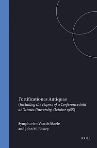 Fortificationes Antiquae: (including the papers of a conference held at Ottawa University, October 1988