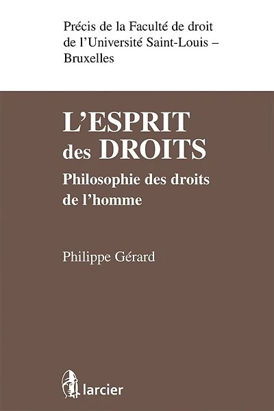 L' esprit des droits: philosophie des droits de l'homme