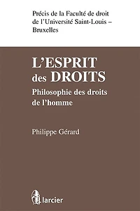 L' esprit des droits: philosophie des droits de l'homme