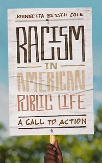 Racism in American Public Life: A Call to Action