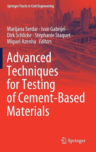 Advanced Techniques For Testing Of Cement-based Materials