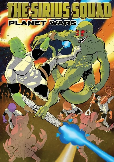 The Sirius Squad 3: Planet Wars