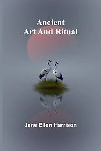 Ancient Art and Ritual