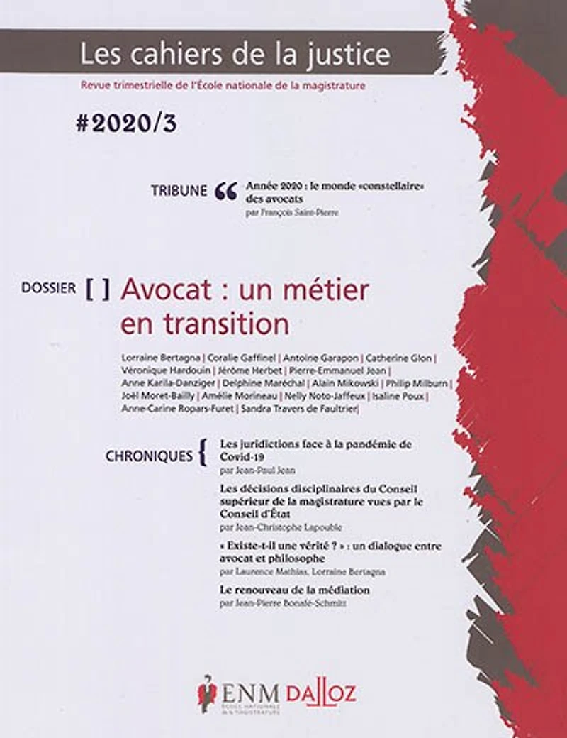 Cahiers de la justice (Les) - Revue de L'ENM, n°3 (2020). Avocat, un métier en transition