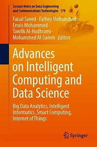 Advances on Intelligent Computing and Data Science: Big Analytics, Informatics, Smart Computing, Internet of Things