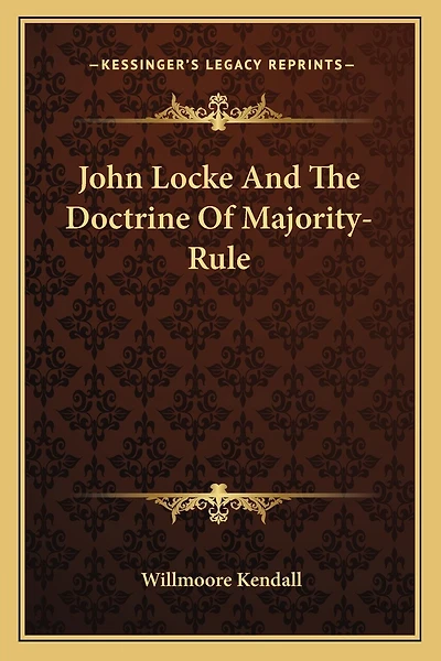 John Locke And The Doctrine Of Majority-Rule
