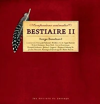 Confessions animales : bestiaire II: II