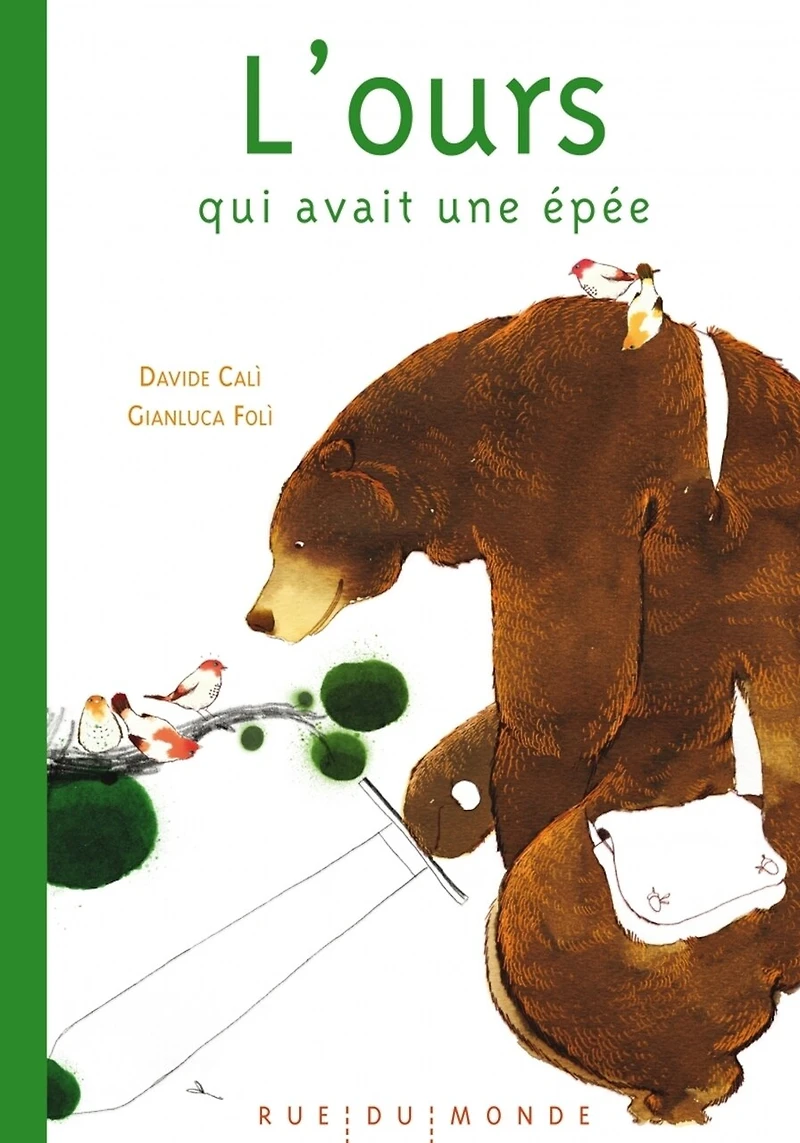 La forêt, l'ours et l'épée