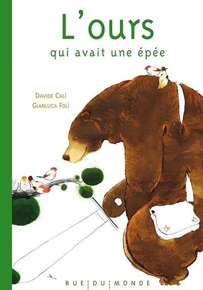 La forêt, l'ours et l'épée