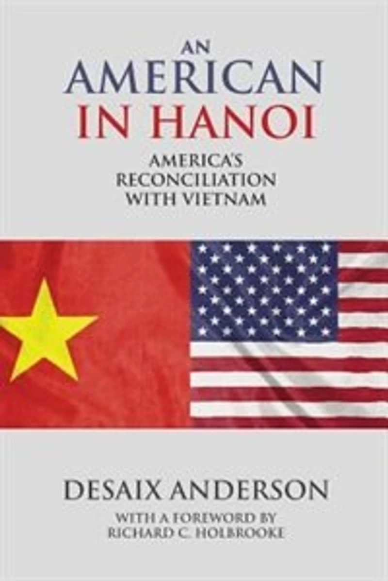 An American Hanoi: America's Reconciliation with Vietnam