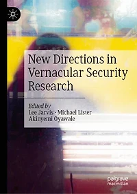 New Directions Vernacular Security Research