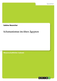 Schamanismus im Alten Ägypten